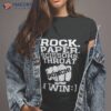 Rock Paper Scissors Throat Punch I Win Shirt