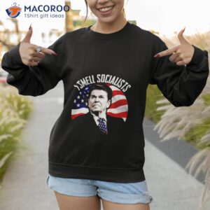 ronald reagan i smell socialists shirt sweatshirt