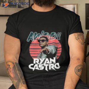 ryan castro awoo shirt tshirt