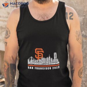 san francisco giants 2023 season team players names in city shirt tank top