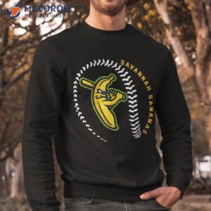 savannah bananas shirt sweatshirt