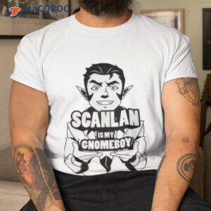 scanlan is my gnomeboy outline shirt tshirt