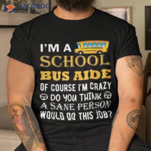 school bus aide funny back to shirt tshirt