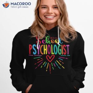 school psychologist colorful back to shirt hoodie 1