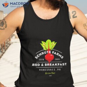 schrute farms bed breakfast shirt tank top 3