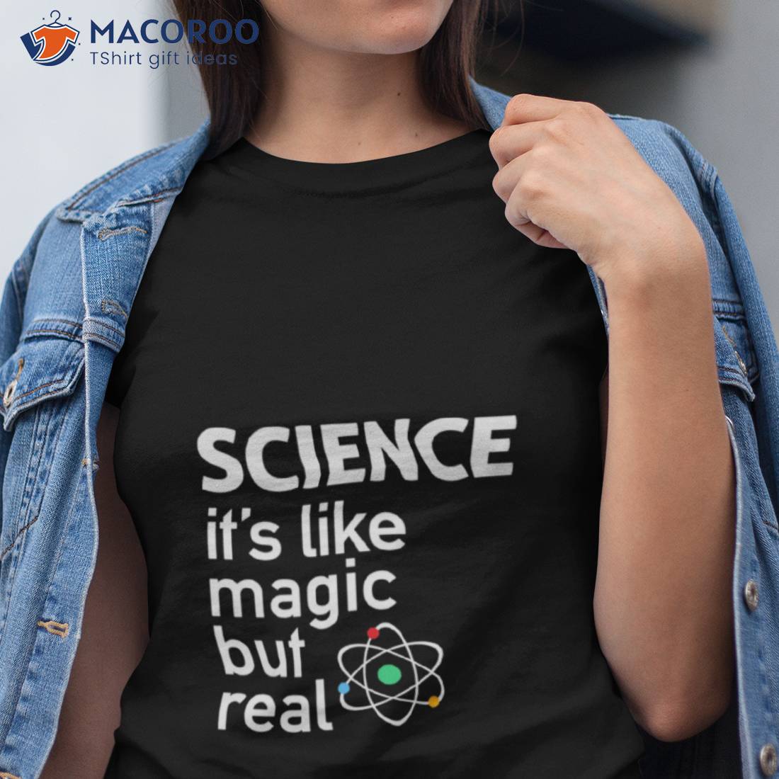 Science It’s Like Magic But Real Shirt Science It’s Like Magic But Real Shirt