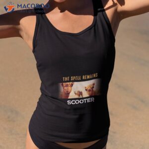 scooter the spell remains shirt tank top 2