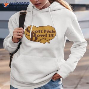 scott fish bowl 13 shirt hoodie 3