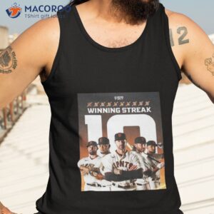 sf giants 10 winning streak mlb matchup t shirt tank top 3