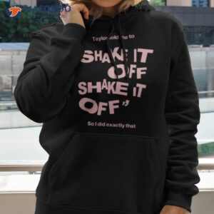 shake it off taylor shirt hoodie 2