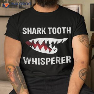 sharktooth whisperer shark sea creature ocean life shirt tshirt