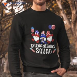 shenanigans squad 4th of july gnomes usa independence day shirt sweatshirt