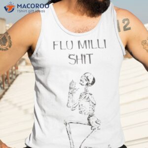 shit skeleton praying flo milli shirt tank top 3