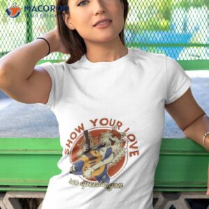 show your love reo speedwagon shirt tshirt 1
