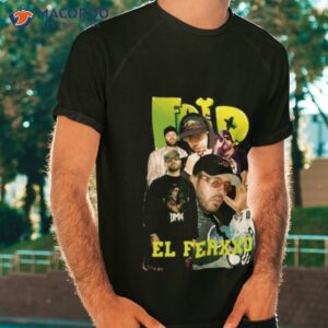 Si T Supieras Feid Ferxxo Shirt