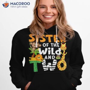 sister of the wild and two 2 zoo theme party safari jungle shirt hoodie 1