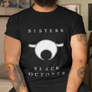sisters of mercy black october light shirt tshirt