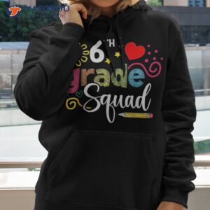sixth grade squad shirt hoodie 2