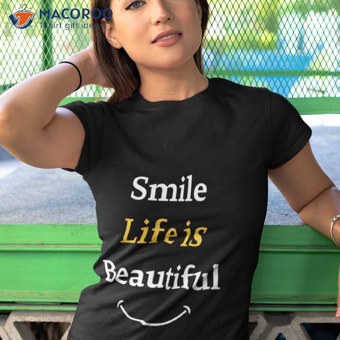 Smile Life Is Beautiful Shirt Smile Life Is Beautiful Shirt