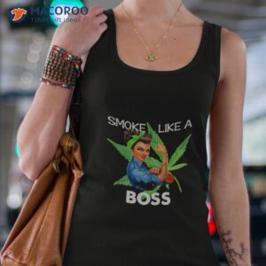 smoke like a boss woman shirt tank top 4