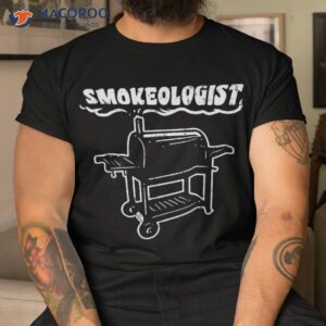 smokeologist funny bbq barbecue grill pitmaster dad shirt tshirt