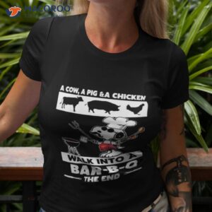 snoopy a cow a pig a chicken walk in to a bar b q the end shirt tshirt 3