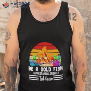 soccer be a goldfish ted lasso shirt tank top