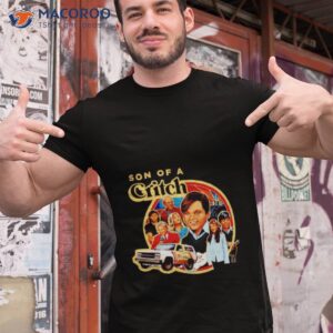 son of a critch t shirt tshirt 1