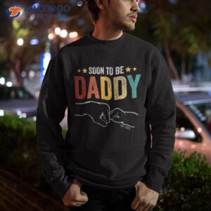 soon to be daddy est 2023 retro vintage dad father s day shirt sweatshirt