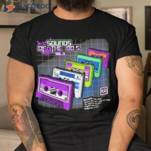 sounds of the 80s vol 3 shirt tshirt