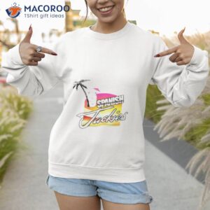 spanish jackies shirt sweatshirt