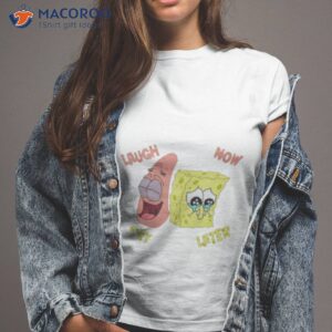 spongebob laugh now cry shirt tshirt 2