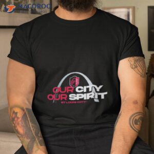 St Louis City Sc Our City Our Spirishirt