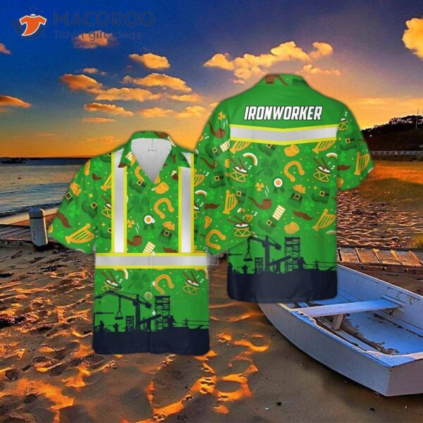 St. Patrick’s Day Ironworker Hawaiian Shirt