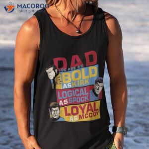 star trek original series dad you are bold shirt tank top