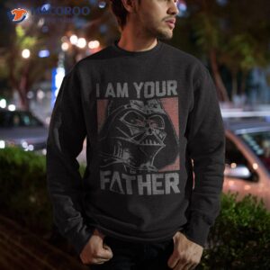 star wars darth vader i am your father poster shirt sweatshirt