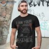 Star Wars Darth Vader I Am Your Father Poster Shirt