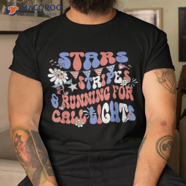 Stars And Stripes Running For Call Lights 4th Of July Nurse Shirt