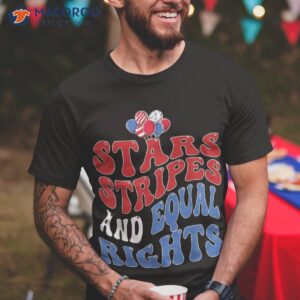 stars stripes and equal rights 4th of july s shirt tshirt 6