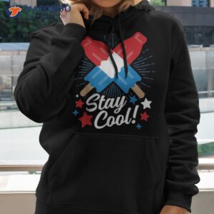 Stay Cool Popsicle Funny 4th Of July Independence Day Shirt