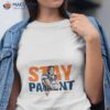 Stay Patient Stefon Thompson Shirt