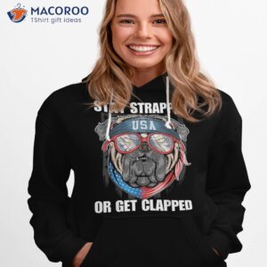 stay strapped or get clapped george washington 4th of july shirt hoodie 1 3