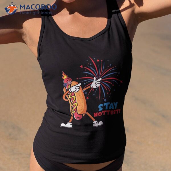 Stays Hottest Funny Hotdogs Usa Flag 4th Of July Shirt