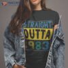 Straight Outta 1983- 35 Years Old 35th Birthday 80s T Shirt