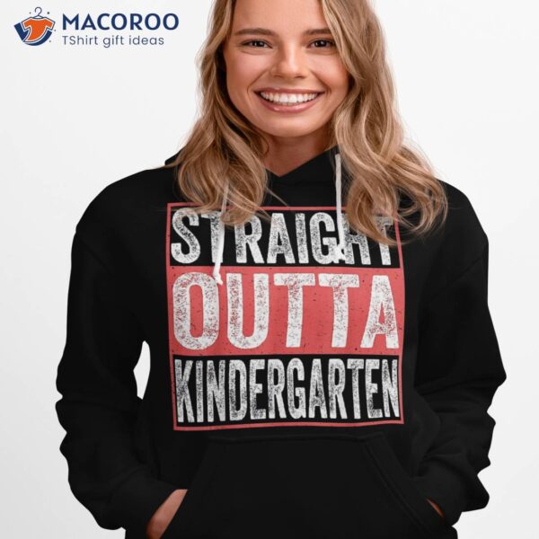 Straight Outta Kindergarten Hello 1st Grade Back To School Shirt