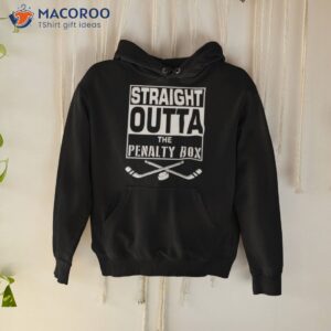 straight outta the penalty box hockey sticks shirt hoodie