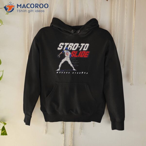 Stro To Slide Marcus Stroman Chicago Cubs Shirt