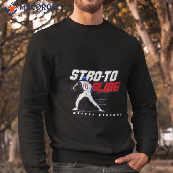 Stro To Slide Marcus Stroman Chicago Cubs Shirt