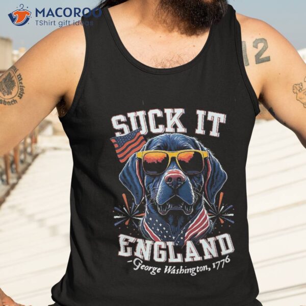 Suck-it England 4th Of July George Washington 1776 Funny Dog Shirt