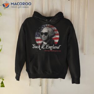 Suck It England 4th Of July George Washington 1776 Funny Shirt